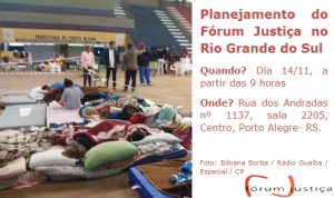 Planejamento do Fórum Justiça no RS